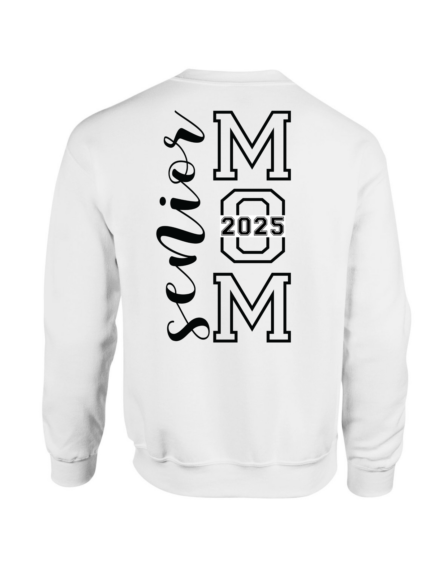 Senior mom 2025 white sweatshirt