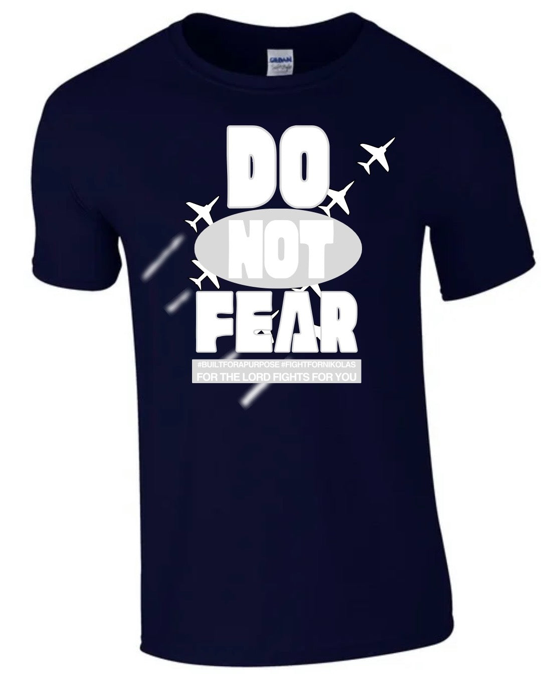 "Do Not Fear" Nikolas Sarre Fundraiser Shirt